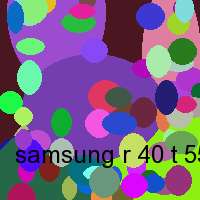 samsung r 40 t 5500 cinoso